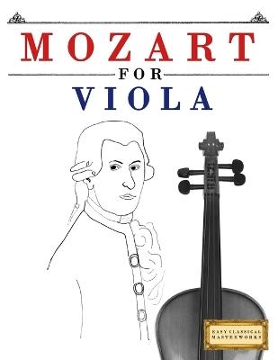 Mozart for Viola: 10 Easy Themes for Viola Beginner Book - E C Masterworks - cover