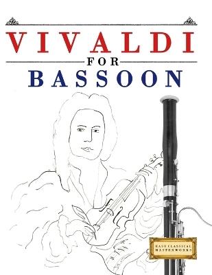 Vivaldi for Bassoon: 10 Easy Themes for Bassoon Beginner Book - E C Masterworks - cover