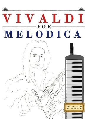 Vivaldi for Melodica: 10 Easy Themes for Melodica Beginner Book - E C Masterworks - cover