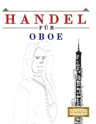 Handel für Oboe: 10 Leichte Stücke für Oboe Anfänger Buch - E C Masterworks - cover