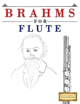 Brahms for Flute: 10 Easy Themes for Flute Beginner Book - E C Masterworks - cover