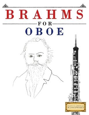 Brahms for Oboe: 10 Easy Themes for Oboe Beginner Book - E C Masterworks - cover