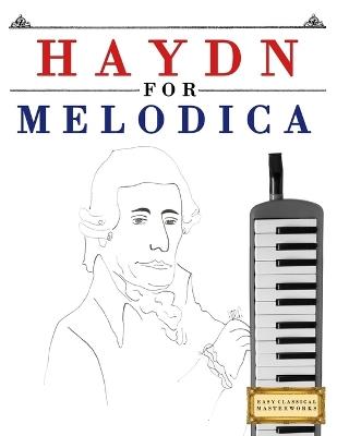 Haydn for Melodica: 10 Easy Themes for Melodica Beginner Book - E C Masterworks - cover