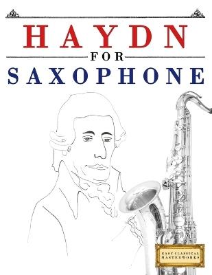 Haydn for Saxophone: 10 Easy Themes for Saxophone Beginner Book - E C Masterworks - cover