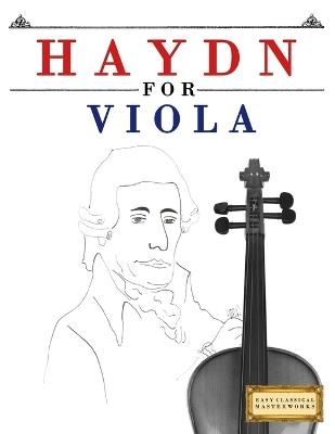 Haydn for Viola: 10 Easy Themes for Viola Beginner Book - E C Masterworks - cover