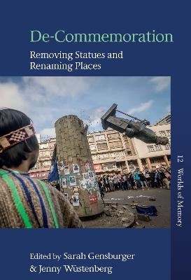 De-Commemoration: Removing Statues and Renaming Places - cover