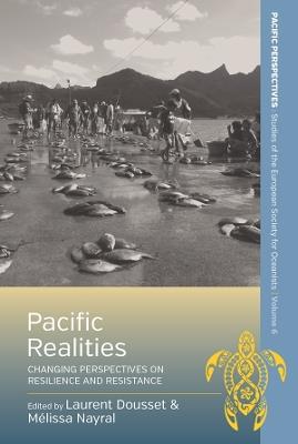Pacific Realities: Changing Perspectives on Resilience and Resistance - cover