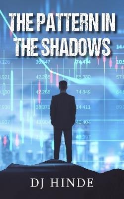 The Pattern in the Shadows - Dj Hinde - cover