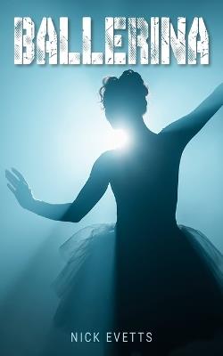 Ballerina - Nick Evetts - cover