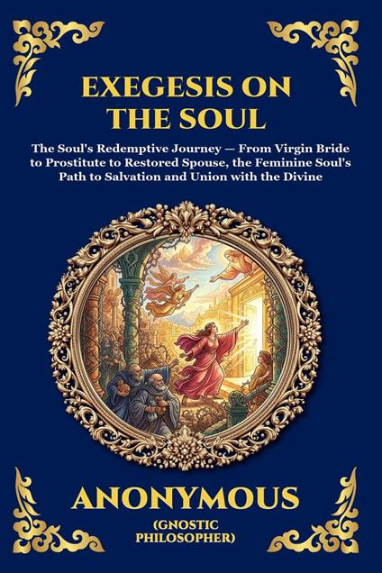 Exegesis on the Soul