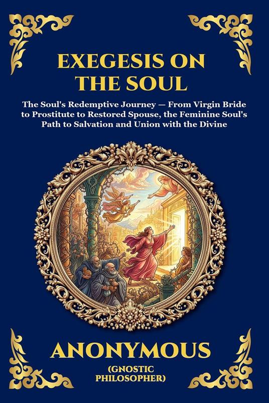 Exegesis on the Soul