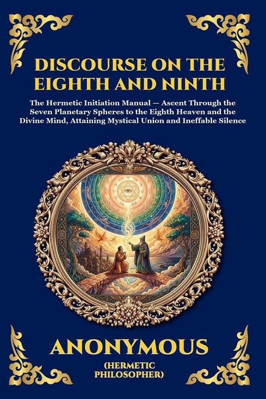 The Discourse on the Eighth and Ninth
