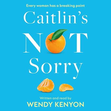 Caitlin's Not Sorry
