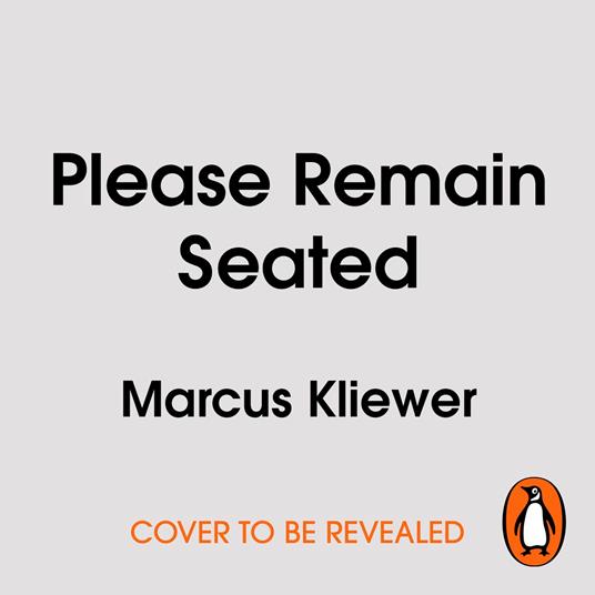 Please Remain Seated