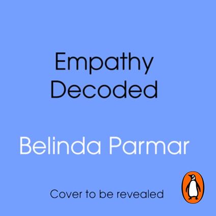 Empathy Decoded