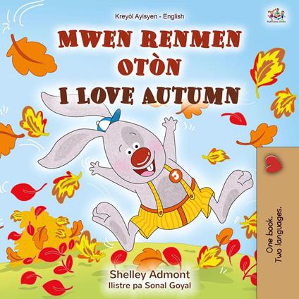 Mwen renmen otón I Love Autumn - Shelley Admont,KidKiddos Books - ebook