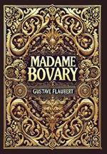 Madame Bovary (Collector's Edition) (Laminated Hardback with Jacket)