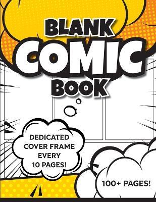 Blank Comic Book (Yellow): 8.5"x11" 100+ Pages of Blank Panels to Create Your Own Comic! Different Frames on Every Spread; Space for Covers Every 10 Pages - Revive Activity Books - cover