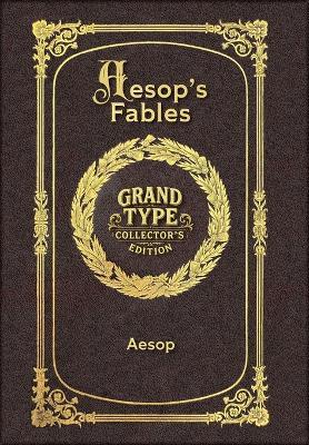 Large Print - Aesop's Fables - Grand Type Collector's Edition - Matte Hardcover with Dust Jacket - Aesop - cover