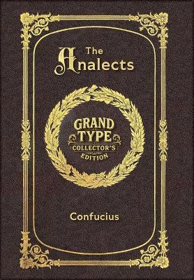 Large Print - The Analects - Grand Type Collector's Edition - Matte Hardcover with Dust Jacket - Confucius - cover