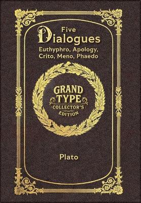 Large Print - Five Dialogues - Grand Type Collector's Edition - Matte Hardcover with Dust Jacket: Euthyphro, Apology, Crito, Meno, Phaedo - Plato - cover
