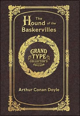 Large Print - The Hound of the Baskervilles - Grand Type Collector's Edition - Matte Hardcover with Dust Jacket - Arthur Conan Doyle - cover