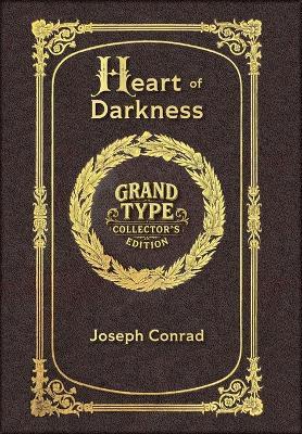 Large Print - Heart of Darkness - Grand Type Collector's Edition - Matte Hardcover with Dust Jacket - Joseph Conrad - cover