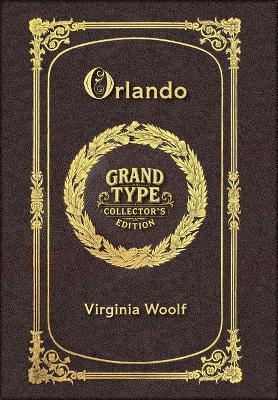 Large Print - Orlando - Grand Type Collector's Edition - Matte Hardcover with Dust Jacket - Virginia Woolf - cover