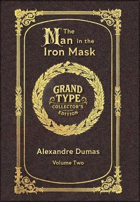 Large Print - The Man in the Iron Mask, Volume 2 of 2 - Grand Type Collector's Edition - Matte Hardcover with Dust Jacket - Alexandre Dumas - cover