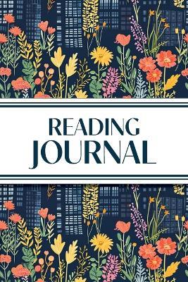 Reading Journal (Cozy Blue Cityscape with Pink & Yellow Wildflowers): 6"x9" Book Lover's Diary; Book/Series Reviews, Reading Tracker, Favorite Book List, Favorite Quotes, Reading Challenges, and More! - Revive Stationery - cover