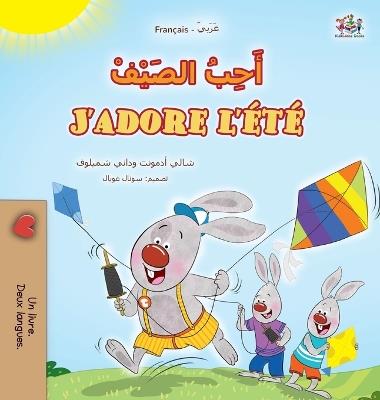 J'adore l'été (Livre pour enfants bilingue arabo-français) - Shelley Admont,Danny Shmuilov,Kidkiddos Books - cover