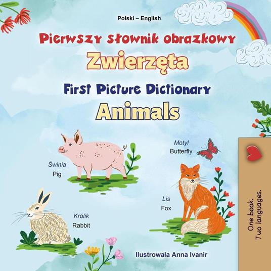 Pierwszy obrazkowy dictionary Zwierzeta First Picture Dictionary Animals - KidKiddos Books - ebook