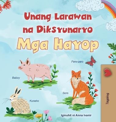 First Picture Dictionary - Animals (Tagalog Children's Book) - Kidkiddos Books - cover