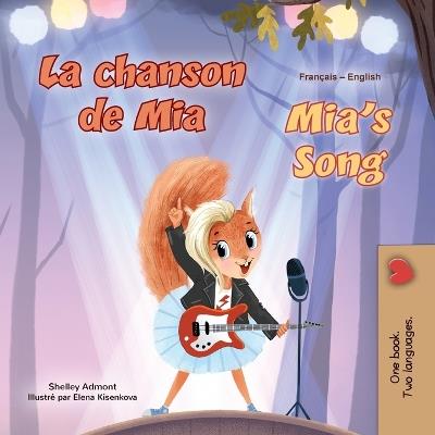 Mia's Song (French English Bilingual Children's Book) - Shelley Admont,Kidkiddos Books - cover