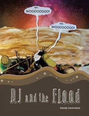 DJ and the Flood - Candy Lawrence - cover