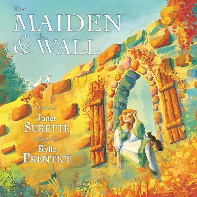 The Maiden & The Wall - Janet Surette - cover