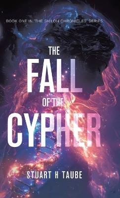 The Fall of the Cypher - Stuart H Taube - cover