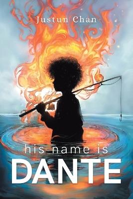 His Name is Dante - Justun Chan - cover