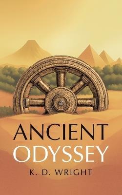 Ancient Odyssey - K D Wright - cover