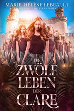 Die zwölf Leben der Clare