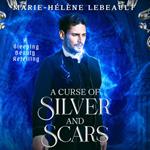 Curse of Silver and Scars, A