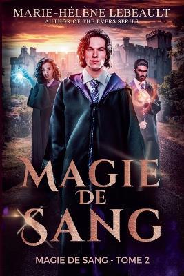Magie de sang - Marie-Hélène Lebeault - cover