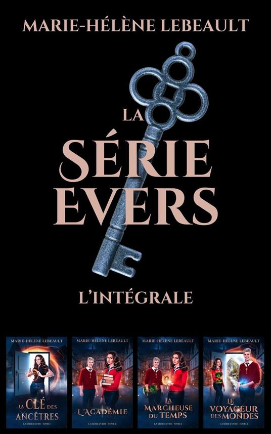 La série Evers - L'intégrale - Marie-Hélène Lebeault - ebook