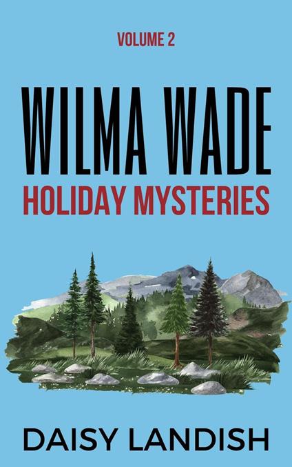 Wilma Wade Holiday Mysteries