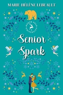 Senior Spark - Marie-Hélène Lebeault - cover