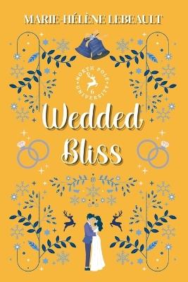 Wedded Bliss - Marie-Hélène Lebeault - cover