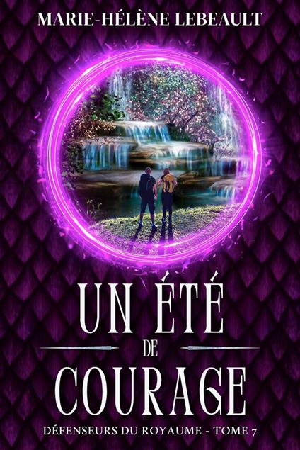 Un été de courage - Marie-Hélène Lebeault - ebook