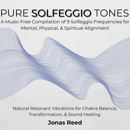 Pure Solfeggio Tones