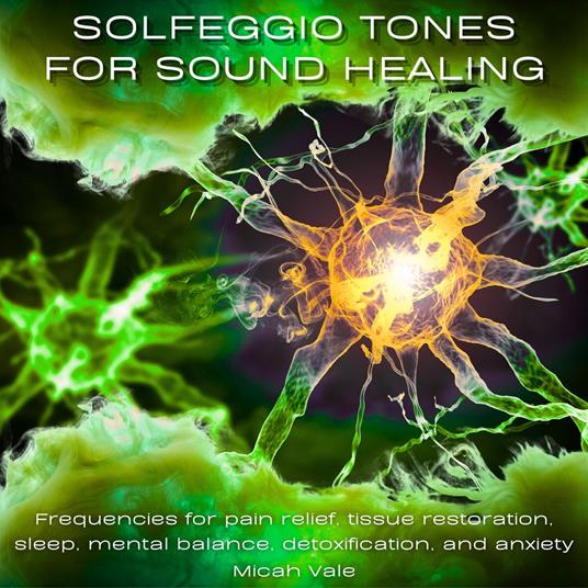 Solfeggio Tones for Sound Healing