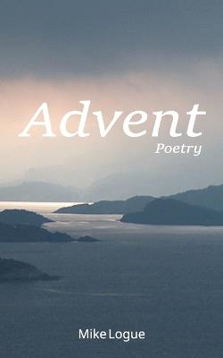 Advent - Mike Logue - cover
